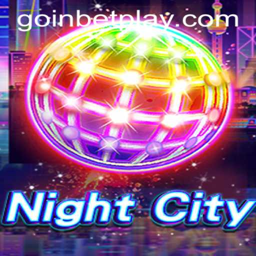 Exploring the Thrilling World of NightCity and Navigating Goinbet PH Login